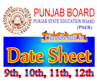 pseb Date Sheet 2022 class 10th Class, 12th Class, Matric, Sr Secondary, 5th, 8th Routine