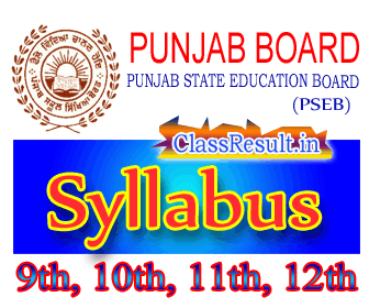 pseb Syllabus 2022 class 10th Class, 12th Class, Matric, Sr Secondary, 5th, 8th